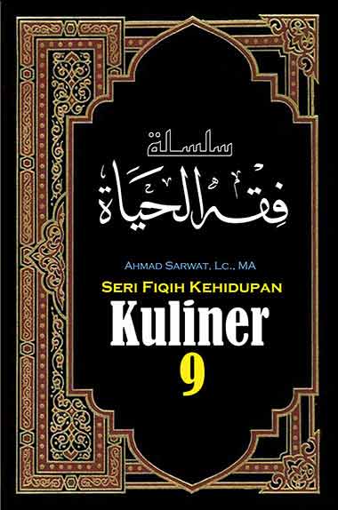 Seri Fiqih Kehidupan (9) : Kuliner 