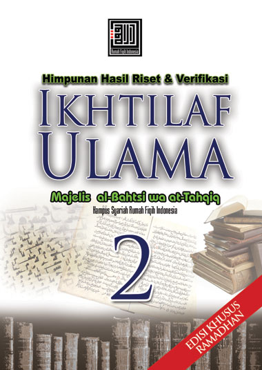 Himpunan Hasil Riset & Verifikasi Ikhtilaf Ulama - 2